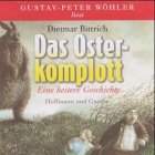 Das Osterkomplott, 1 CD-Audio von Hoffmann und Campe